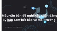Mẫu văn bản đề nghị xác nhận đăng ký bản cam kết bảo vệ môi trường