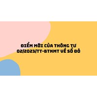 Điểm mới của Thông tư 02/2023/TT-BTNMT về cấp sổ đỏ