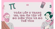 Toán lớp 5 trang 155, 156: Ôn tập về đo diện tích và đo thể tích