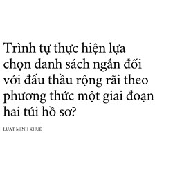 Trình tự thực hiện lựa chọn danh sách ngắn đối với đấu thầu rộng rãi theo phương thức một giai đoạn hai túi hồ sơ?