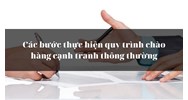 Các bước thực hiện quy trình chào hàng cạnh tranh thông thường