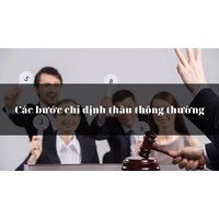 Các bước chỉ định thầu thông thường