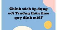 Chính sách áp dụng với Trưởng thôn theo quy định mới?