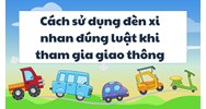 Cách sử dụng đèn xi nhan đúng luật khi tham gia giao thông?