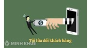 Tội lừa dối khách hàng theo Điều 198 Bộ Luật Hình sự
