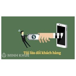 Tội lừa dối khách hàng theo Điều 198 Bộ Luật Hình sự
