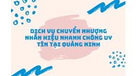 Dịch vụ chuyển nhượng nhãn hiệu nhanh chóng uy tín tại Quảng Ninh