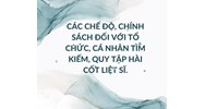 Các chế độ, chính sách đối với tổ chức, cá nhân tìm kiếm, quy tập hài cốt liệt sĩ.