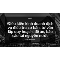 Điều kiện kinh doanh dịch vụ điều tra cơ bản, tư vấn lập quy hoạch, đề án, báo cáo tài nguyên nước