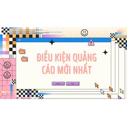 Điều kiện quảng cáo mới nhất