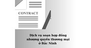 Dịch vụ soạn hợp đồng nhượng quyền thương mại ở Bắc Ninh