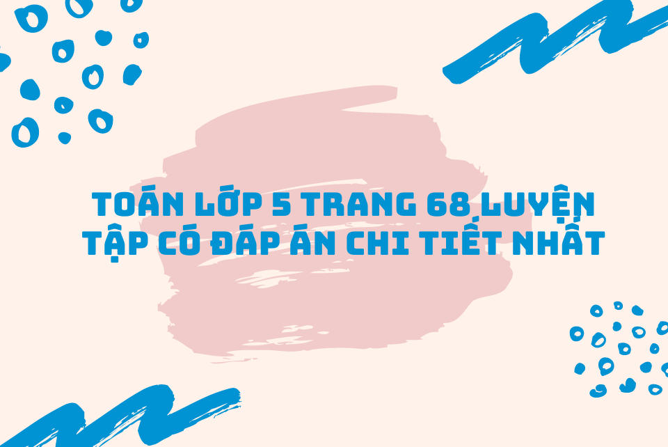 vở bài tập toán lớp 5 trang 68 69