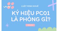 Ký hiệu Pc01 là phòng gì?