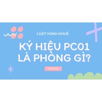 Ký hiệu Pc01 là phòng gì?