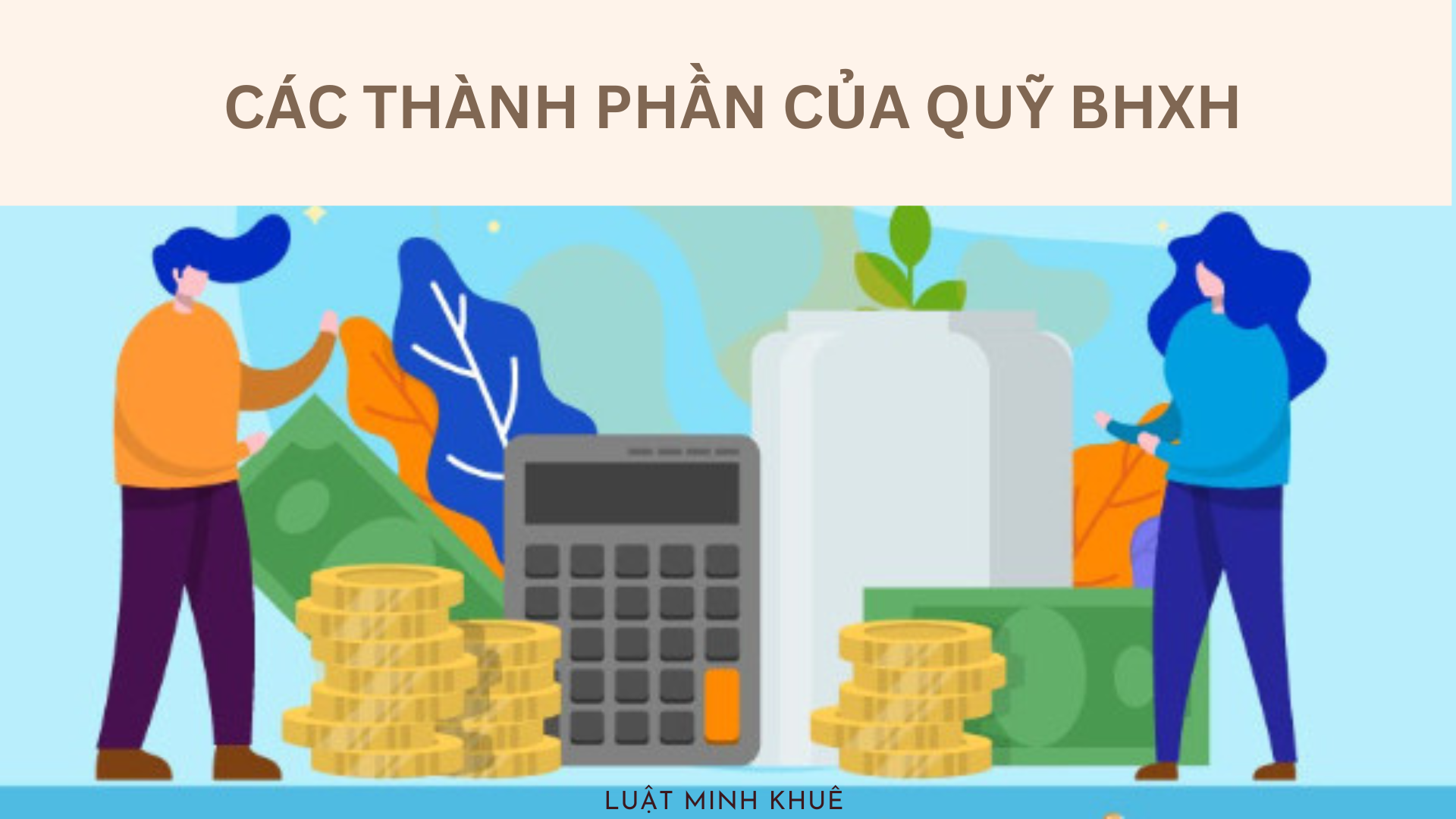 Các quỹ thành phần của quỹ bảo hiểm xã hội