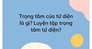 Trọng tâm của tứ diện là gì? Luyện tập trọng tâm tứ diện ?