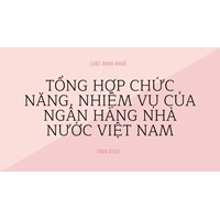 Tổng hợp chức năng, nhiệm vụ của Ngân hàng Nhà nước Việt Nam