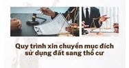Quy trình xin chuyển mục đích sử dụng đất sang thổ cư