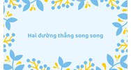 Toán lớp 4 trang 54, 55, 56 Hai đường thẳng song song có đáp án