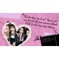 Lý do chia tay là gì? Người yêu xin 8 triệu đi xem concert Black Pink có chia tay được không