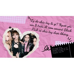 Lý do chia tay là gì? Người yêu xin 8 triệu đi xem concert Black Pink có chia tay được không