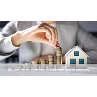 Quy định về việc chiếm hữu, sử dụng, định đoạt tài sản chung