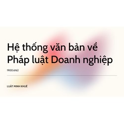 Hệ thống văn bản về Pháp luật Doanh nghiệp