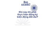 Khi nào thì phải thực hiện đăng ký biến động đất đai?