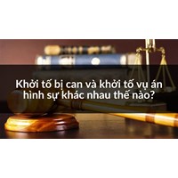 Khởi tố bị can và khởi tố vụ án hình sự khác nhau thế nào?