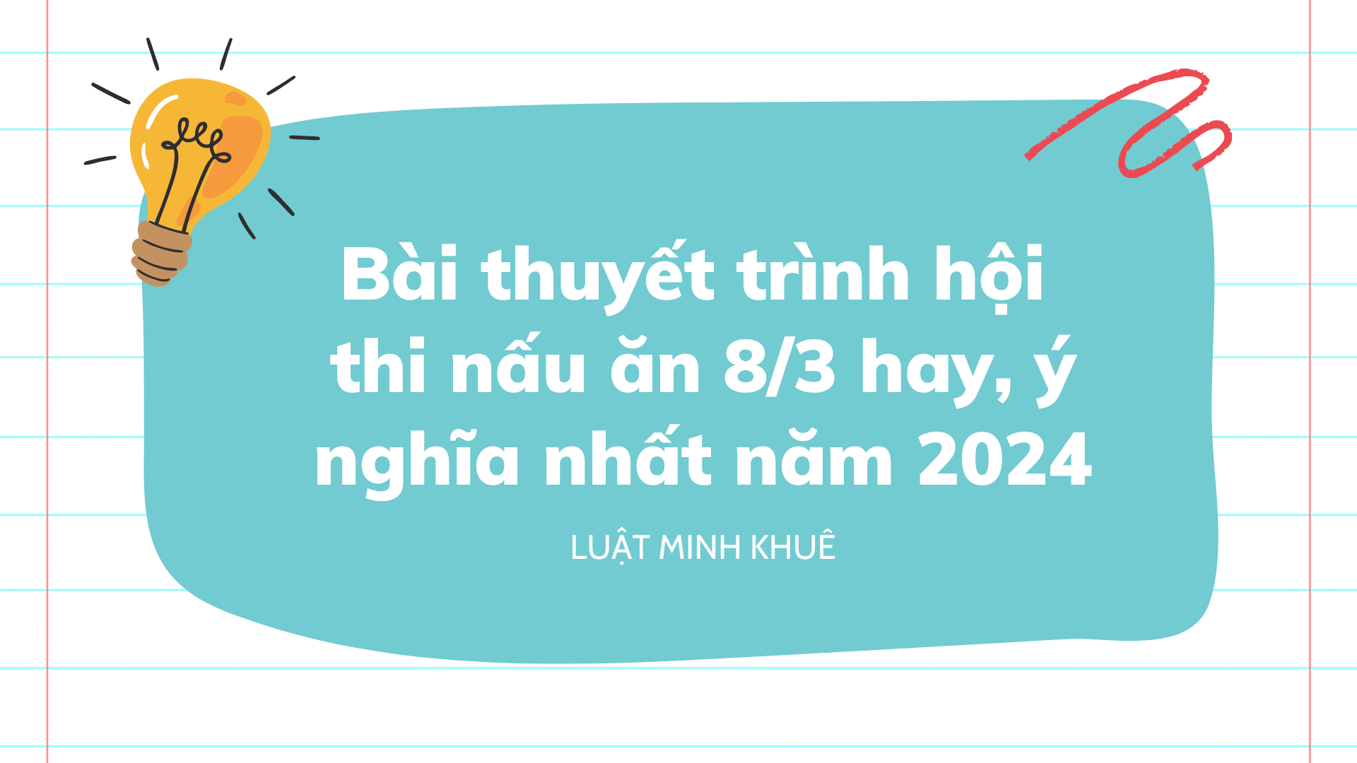 Bài Thuyết Trình Hội Thi Nấu ăn 8 3 Hay ý Nghĩa Nhất Năm 2024