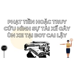 Phạt tiền hoặc truy cứu hình sự tài xế gây ùn xe tại BOT Cai Lậy