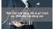 "Bắt đáy" bất động sản là gì? Cách xác định đáy bất động sản