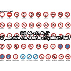 Biển báo cấm là gì? Vi phạm biển cấm có thể bị xử lý như thế nào?