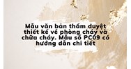 Mẫu văn bản thẩm duyệt thiết kế về phòng cháy và chữa cháy. Mẫu số PC09 có hướng dẫn chi tiết