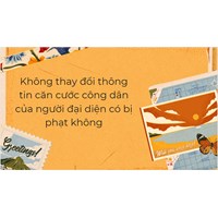 Không thay đổi thông tin căn cước công dân của người đại diện có bị phạt?