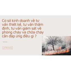 Cơ sở kinh doanh về tư vấn thiết kế, tư vấn thẩm định, tư vấn giám sát về phòng cháy và chữa cháy cần đáp ứng điều gì ?