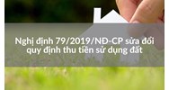 Quy định mới về thu tiền sử dụng đất theo Nghị định 79/2019/NĐ-CP