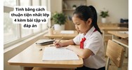 Tính bằng cách thuận tiện nhất lớp 4 kèm bài tập và đáp án