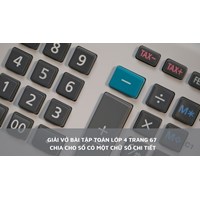 Giải vở bài tập Toán 4 bài 67: Chia cho số có một chữ số chi tiết