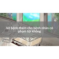 Vẽ bệnh thêm cho bệnh nhân có phạm tội không