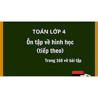 Giải vở bài tập Toán 4 bài 168: Ôn tập về hình học (tiếp theo)
