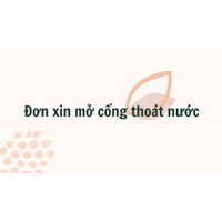 Đơn xin mở cống thoát nước