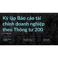 Kỳ lập Báo cáo tài chính doanh nghiệp theo Thông tư 200