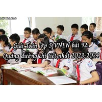 Giải Toán lớp 5 VNEN bài 92: Quãng đường chi tiết nhất