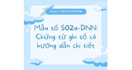 Mẫu số S02a-DNN: Chứng từ ghi sổ có hướng dẫn chi tiết