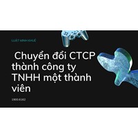 Chuyển đổi CTCP thành công ty TNHH một thành viên
