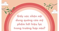 Giấy xác nhận nội dung quảng cáo mỹ phẩm hết hiệu lực trong trường hợp nào?
