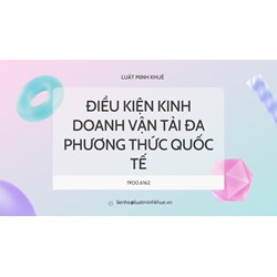 Điều kiện kinh doanh vận tải đa phương thức quốc tế