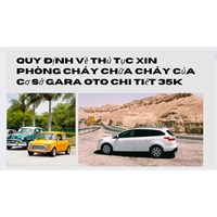 Quy định về thủ tục xin phòng cháy chữa cháy của cơ sở gara oto chi tiết