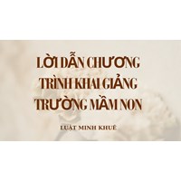 Lời dẫn chương trình khai giảng trường Mầm non hay nhất